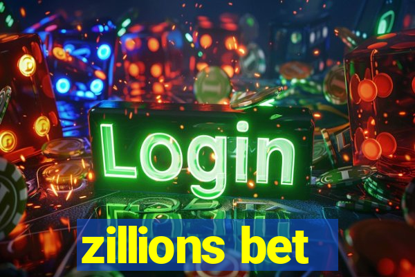 zillions bet